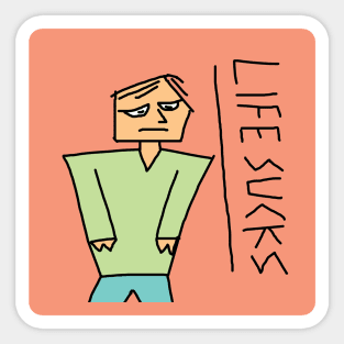 Life Sucks Sticker